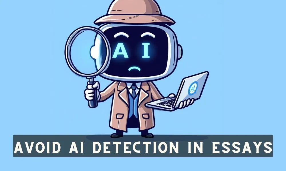 How to avoid AI detection in essays