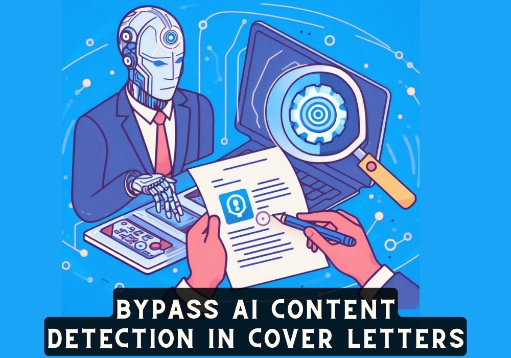avoid AI content detection in cover letters