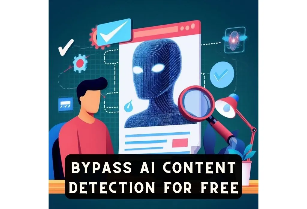 How do you bypass AI content detection for free?
