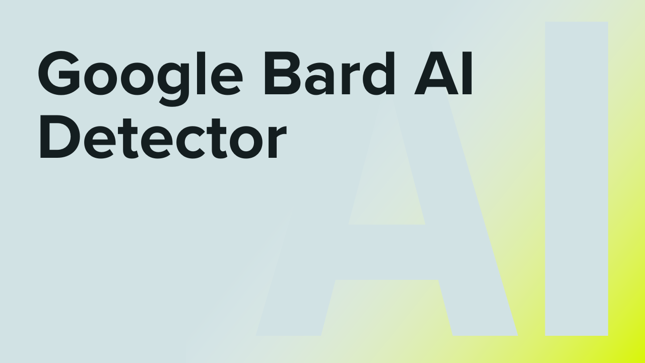 Google Bard AI Detector