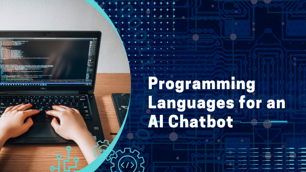Programming Languages for an AI Chatbot