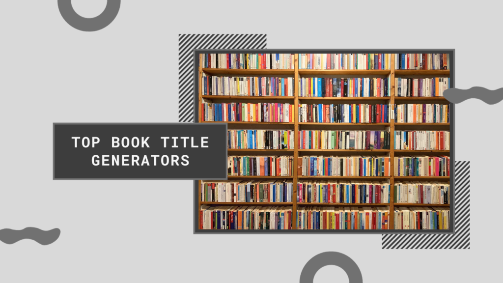 Top Book Title Generator(s)
