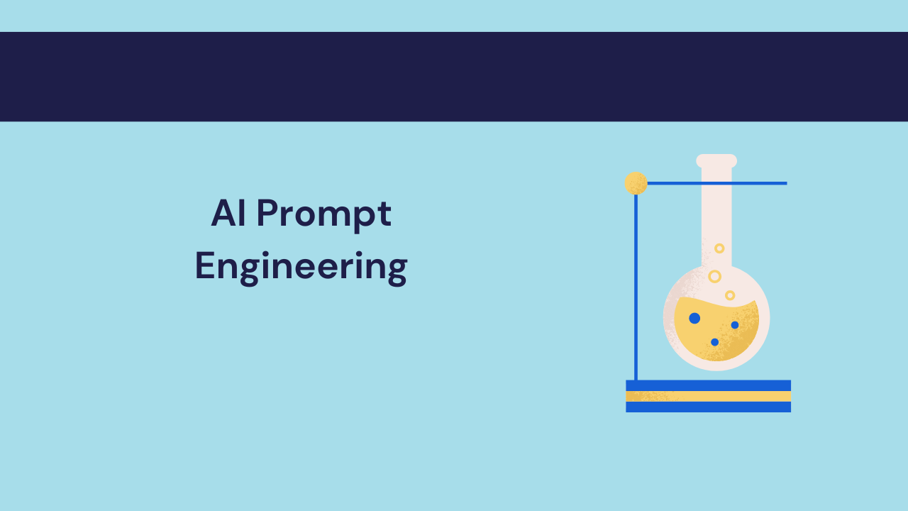 AI Prompt Engineering