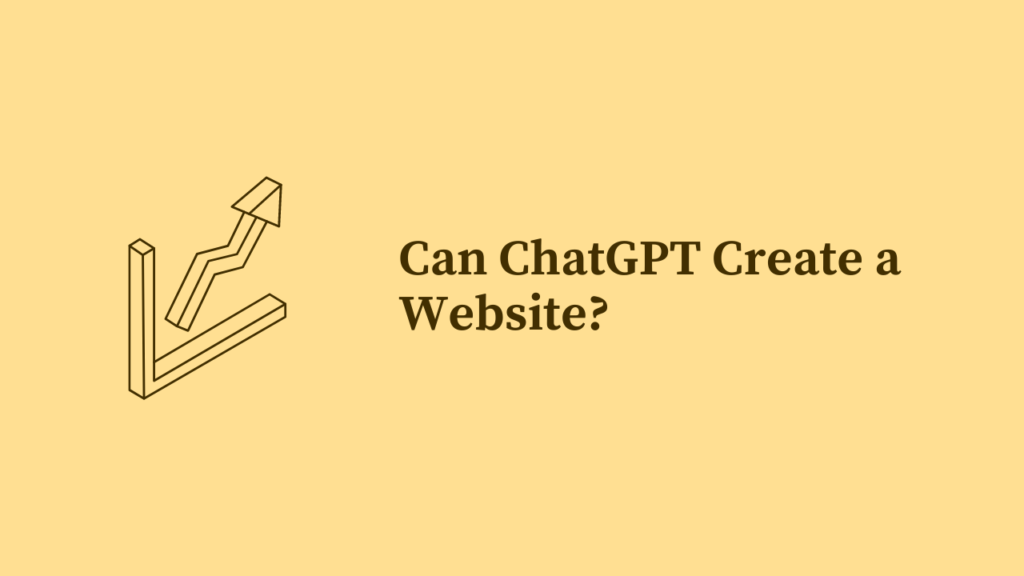 Can ChatGPT Create a Website?