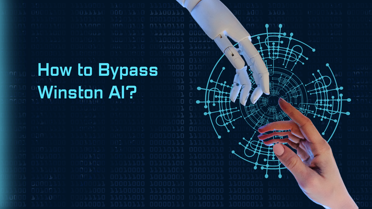 How to Bypass Winston AI Detection?