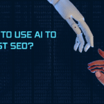 How to Use AI to Boost SEO