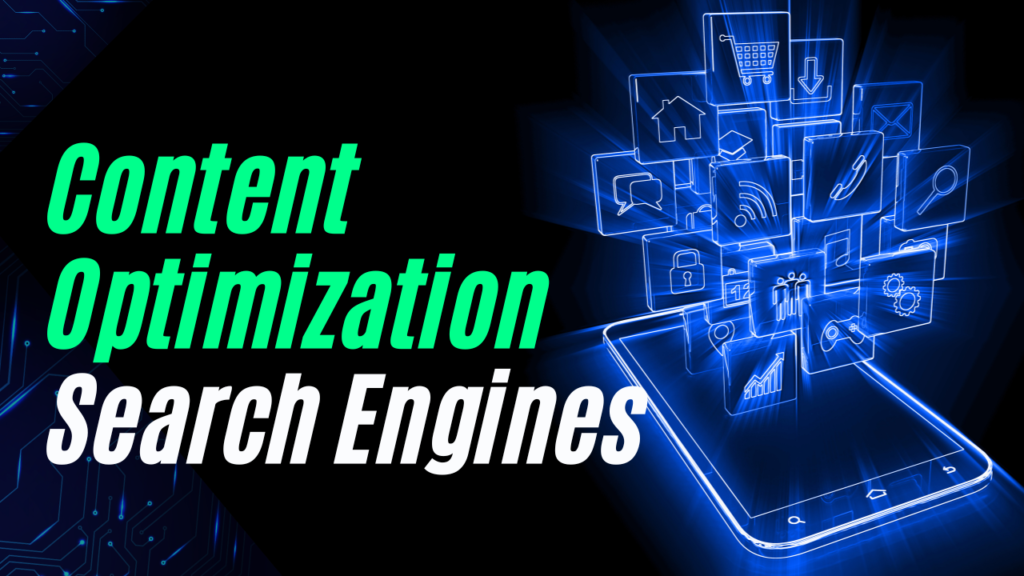 Content Optimization for Search Engines