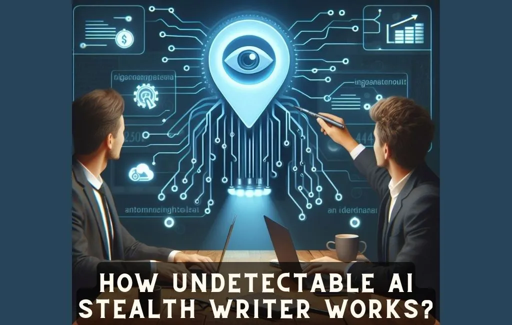 how undetectable stealth writer works?