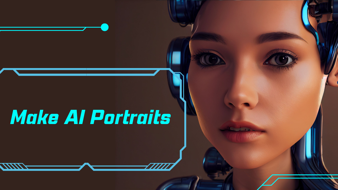 How to Make AI Portraits Using Free AI Portrait Generator?