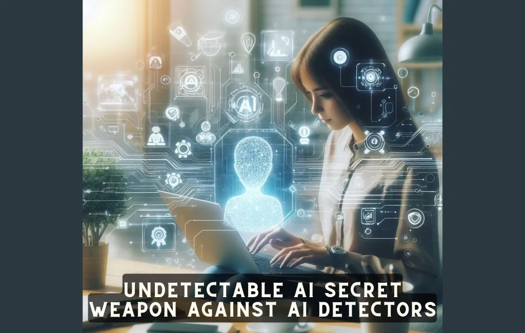 Undetectable AI Secret Weapon Against AI Detectors