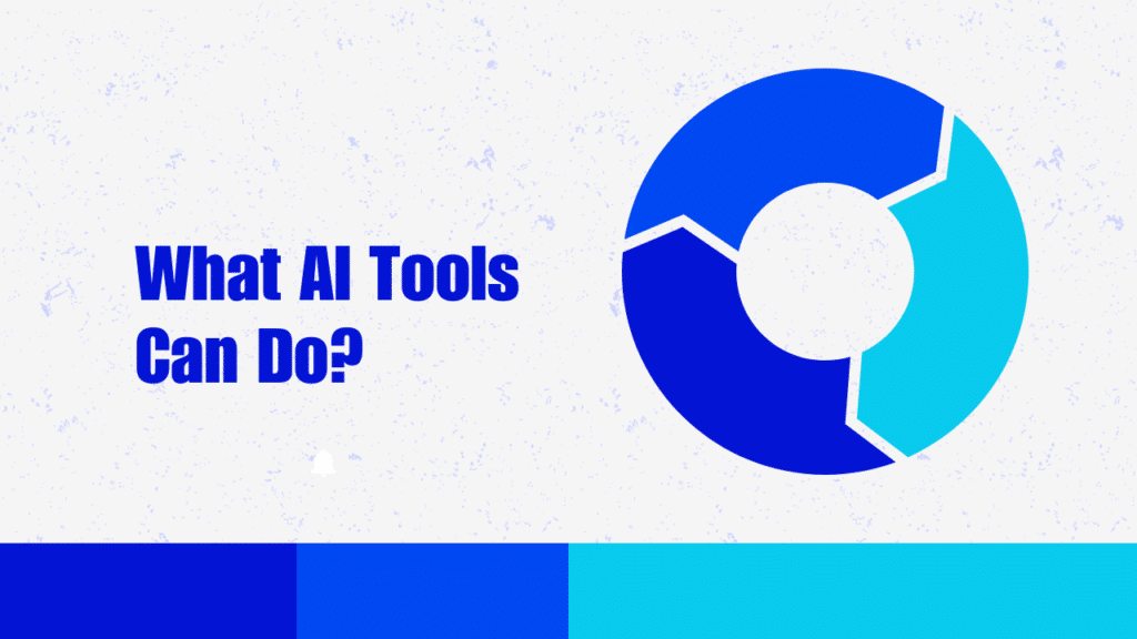 What AI Tools Can Do