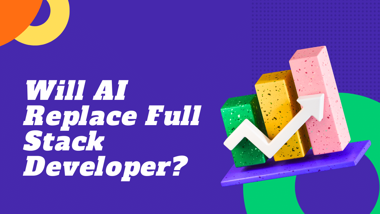 Will AI Replace Full Stack Developer