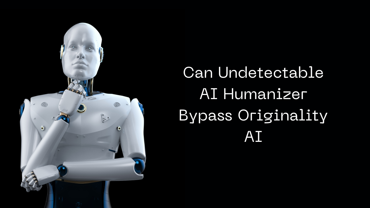 Undetectable AI Humanizer