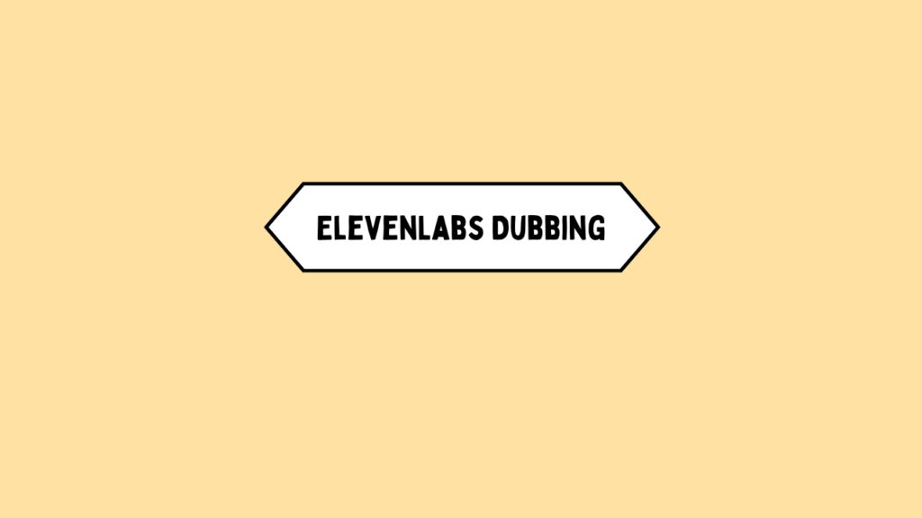 ElevenLabs Dubbing
