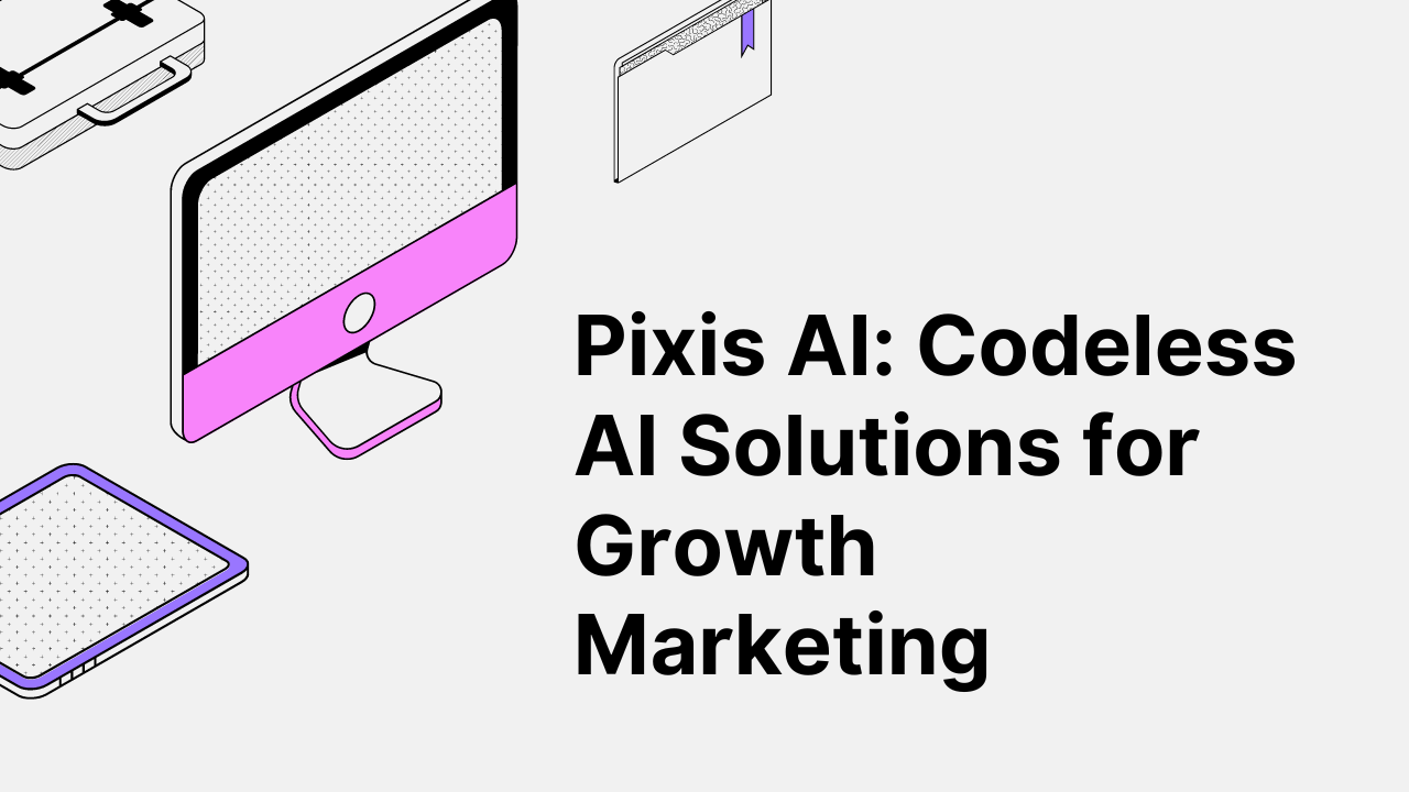 Pixis AI