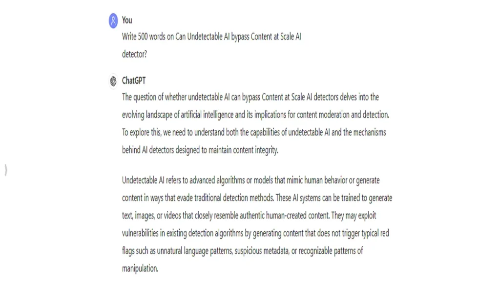 We ask ChatGPT to write 500 words on Can Undetectable AI bypass Content at Scale AI detector?