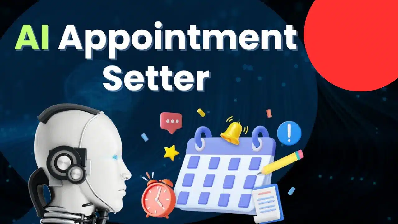 AI Appointment Setter for Appointment Setting and Scheduling in 2024