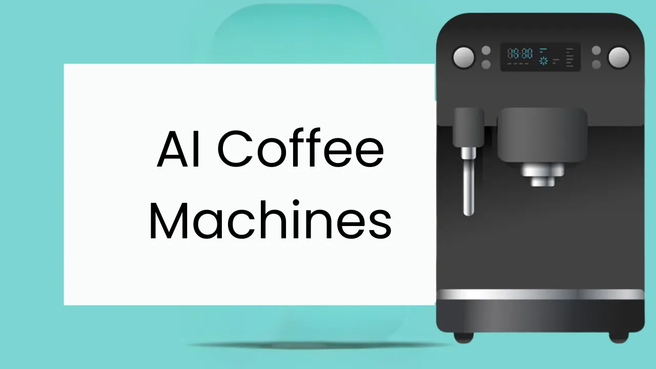 AI Coffee Machines