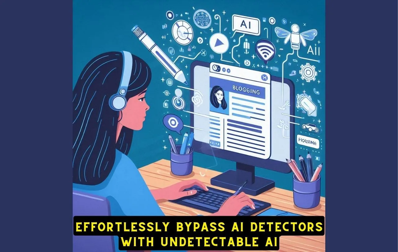 Bypass AI Detectors with Undetectable AI