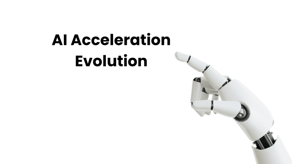 AI Acceleration Evolution