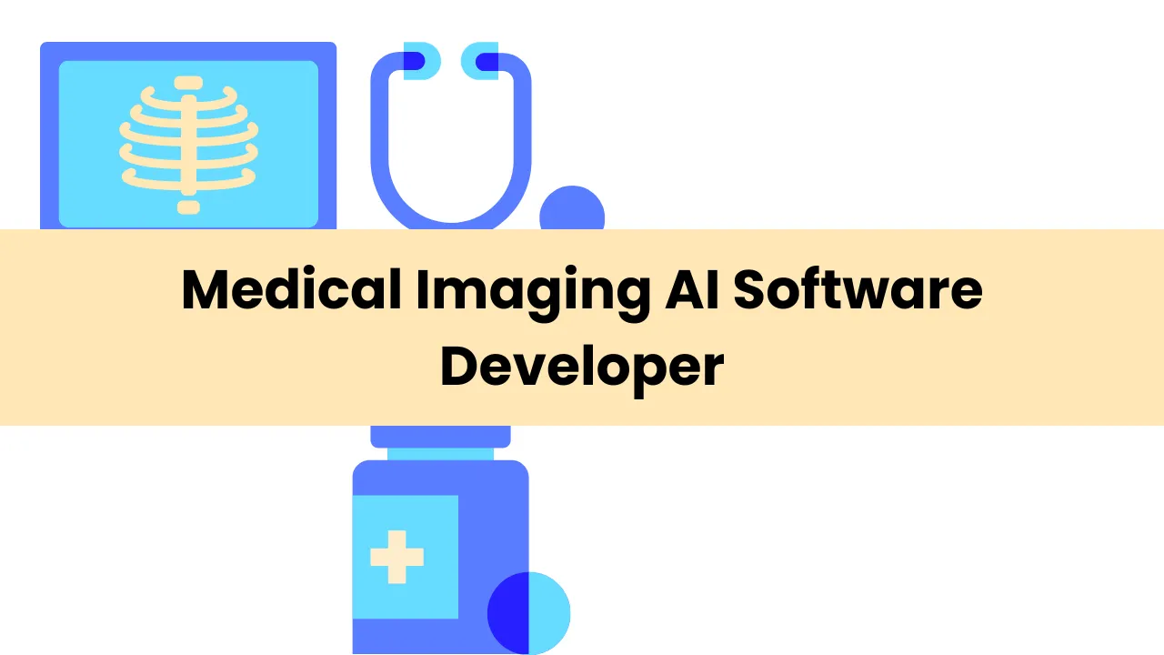 Medical Imaging AI Software Developer