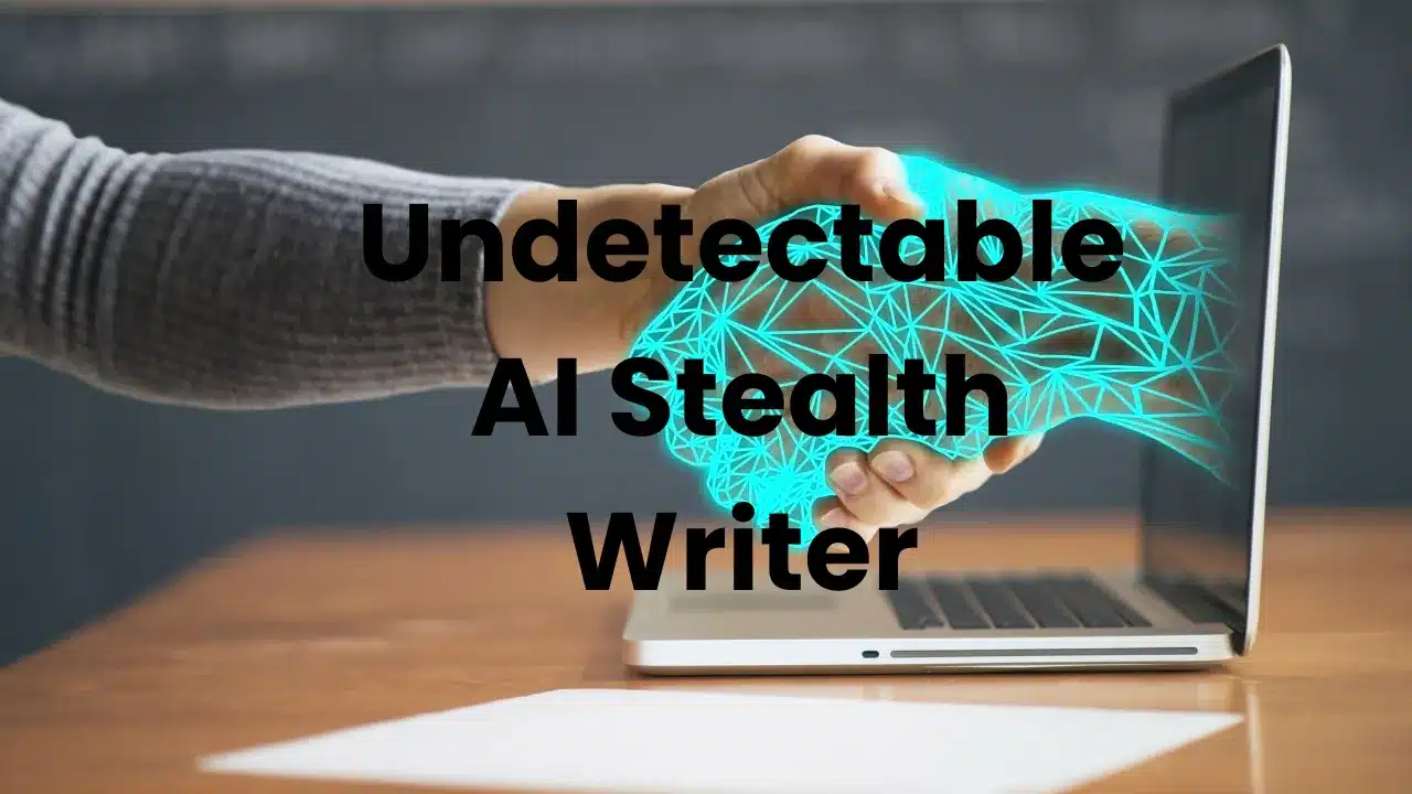 Undetectable AI Stealth Writer